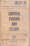 FM 21-76 Survival Evasion and Escape Manul